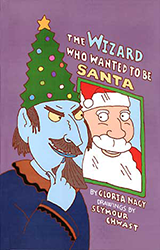 The Wizard Who Wanted to Be Santa